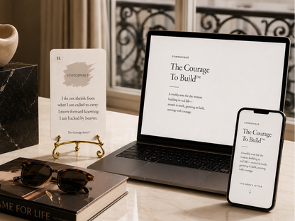 The Courage to Build weekly communiqué shown on laptop and phone beside The Courage Series card set.